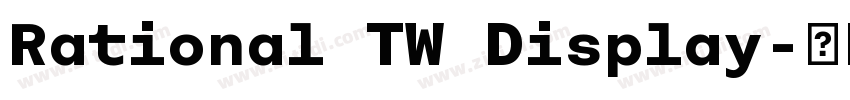 Rational TW Display字体转换